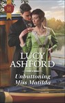 Unbuttoning Miss Matilda - Lucy Ashford - 9781488047466