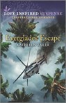 Everglades Escape - Kathleen Tailer - 9781488061370