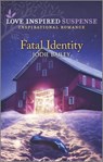 Fatal Identity - Jodie Bailey - 9781488061486