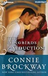 The Songbird's Seduction - BROCKWAY,  Connie - 9781491534830