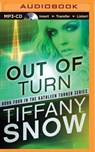 Out of Turn - SNOW,  Tiffany - 9781491592342