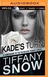 Kade's Turn - SNOW,  Tiffany - 9781491598689