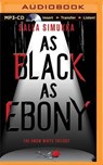 As Black As Ebony -  - 9781491598740