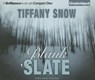 Blank Slate - SNOW,  Tiffany - 9781491599310