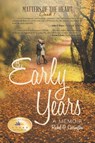 The Early Years - Rachel G Carrington - 9781491765678