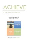 Achieve - SMITH,  Jen - 9781491778975