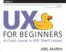 UX For Beginners - Joel Marsh - 9781491912683