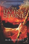 The Living Stone - M B Mooney - 9781492245681