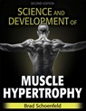 Science and Development of Muscle Hypertrophy - Brad J. Schoenfeld - 9781492597674