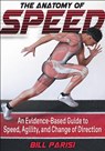 The Anatomy of Speed - Bill Parisi - 9781492598992