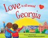 Love Is All Around Georgia - SILVANO,  Wendi - 9781492629191