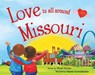 Love Is All Around Missouri - SILVANO,  Wendi - 9781492629375