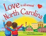 Love Is All Around North Carolina - SILVANO,  Wendi - 9781492629474