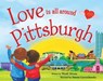 Love Is All Around Pittsburgh - SILVANO,  Wendi - 9781492629566