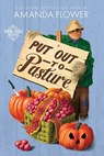 Put Out to Pasture - Amanda Flower - 9781492699941