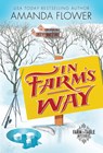 In Farm's Way - Amanda Flower - 9781492699972