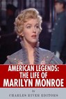 American Legends: The Life of Marilyn Monroe - Charles River - 9781492705734