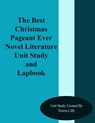 The Best Christmas Pageant Ever Novel Literature Unit Study and Lapbook - Teresa Lilly - 9781492764502