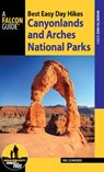 Best Easy Day Hikes Canyonlands and Arches National Parks - SCHNEIDER,  Bill - 9781493027378