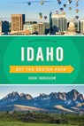 Idaho Off the Beaten Path (R) - FANSELOW,  Julie - 9781493027859