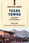 Texas Towns - Don Blevins ; Paris Permenter ; John Bigley - 9781493032402