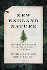 New England Nature - David K. Leff ; Eric D. Lehman - 9781493052196