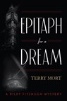 Epitaph for a Dream - Terry Mort - 9781493061952