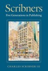 Scribners - Charles Scribner III - 9781493079988