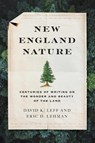New England Nature - David K. Leff ; Eric D. Lehman - 9781493084241