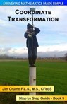 Coordinate Transformation: Step by Step Guide - Jim Crume - 9781493790470