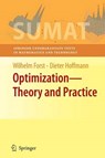 Optimization-Theory and Practice - Wilhelm Forst ; Dieter Hoffmann - 9781493939336