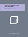 Little Dermot and the Thirsty Stones: And Other Irish Folk Tales - Richard Bennett - 9781494000400