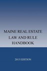 Maine Real Estate Law and Rule Handbook - BOOMSMA,  Walter - 9781494319441