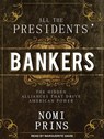 All the Presidents' Bankers - PRINS,  Nomi - 9781494533236
