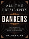 All the Presidents' Bankers -  - 9781494553234
