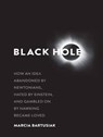 Black Hole - BARTUSIAK,  Marcia - 9781494557072