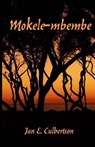 Mokele-mbembe - Jan E. Culbertson - 9781494965471