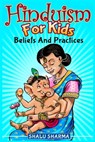 Hinduism For Kids - Shalu Sharma - 9781495370427