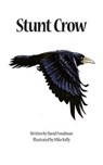 Stunt Crow - FREEDMAN,  David - 9781495387500