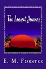 The Longest Journey - E. M. Forster - 9781495446719