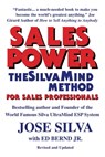 Sales Power, the SilvaMind Method for Sales Professionals - Ed Bernd ; Jose Silva - 9781496039811