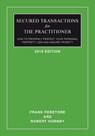 Secured Transactions For The Practitioner: How to Properly Perfect Your Personal Property Lien And Assure Priority (Updated as of October 2017) - Robert Hornby - 9781496078636
