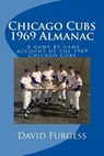 Chicago Cubs 1969 Almanac - FURGESS,  David - 9781496106803