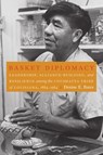 Basket Diplomacy - Denise E. Bates - 9781496212085