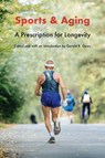 Sports and Aging - Gerald R. Gems - 9781496226006