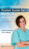 Lippincott Williams & Wilkins' Pocket Guide for Medical Assisting - KRONENBERGER,  Judy, Ph.D., RN ; Ledbetter, Julie - 9781496302236