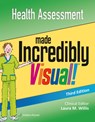 Health Assessment Made Incredibly Visual - Lippincott  Williams & Wilkins - 9781496325143