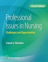 Professional Issues in Nursing - Carol J. Huston - 9781496334398