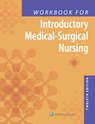 Workbook for Introductory Medical-Surgical Nursing - Lippincott Williams & Wilkins - 9781496354587