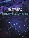 Mysteries of the Constellations - Lela Nargi - 9781496687203